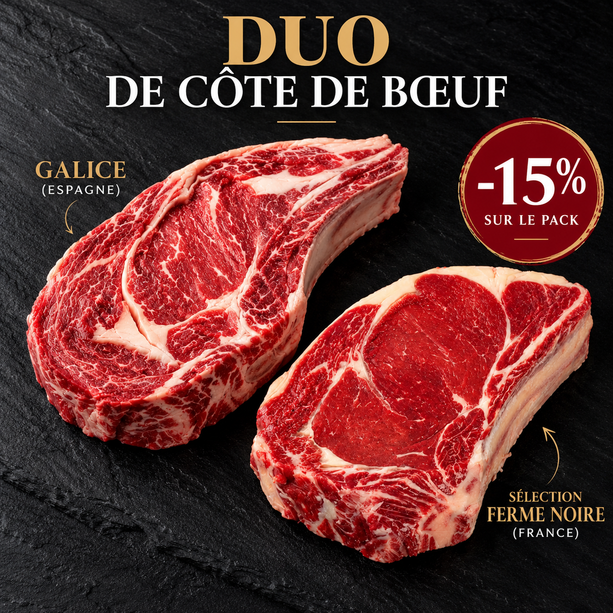 Duo côtes de boeuf d'exception : Galice & La Ferme Noire